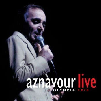 Charles Aznavour Dans ta chambre il y a (live)