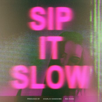 EMI Sip It Slow