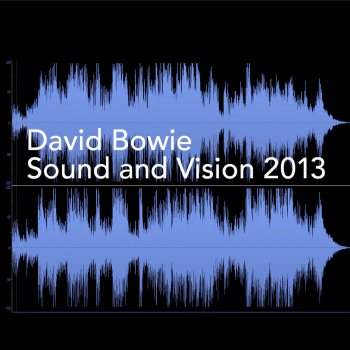 David Bowie Sound and Vision 2013