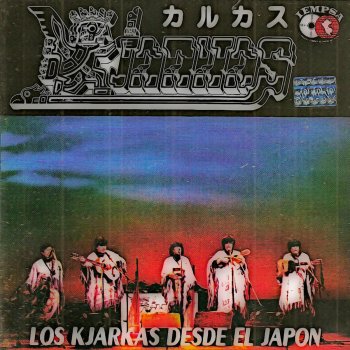 Los Kjarkas Tupac Katari