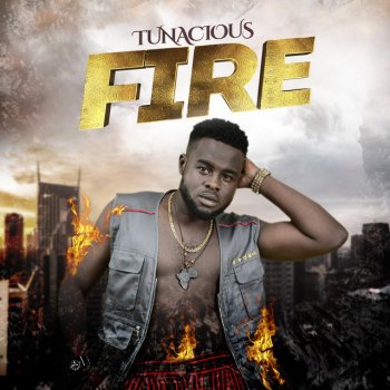 TuNaCious Fire