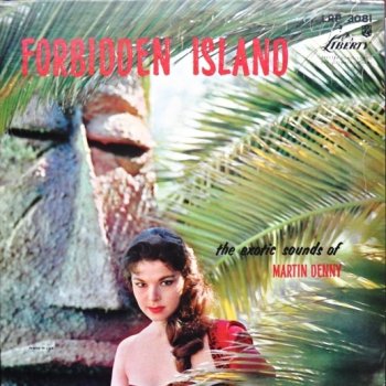 Martin Denny Forbidden Island