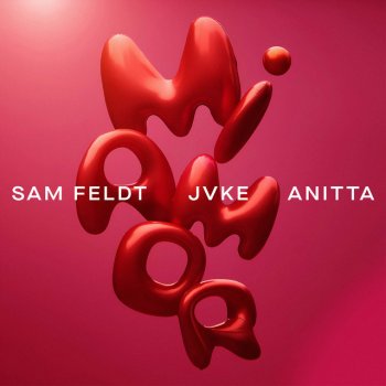 Sam Feldt feat. JVKE & Anitta Mi Amor (with JVKE & Anitta)