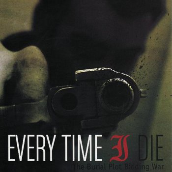 Every Time I Die Prom Song