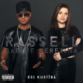Rassell feat. Sabīne Berezina Seko Sev