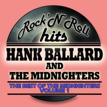 Hank Ballard and the Midnighters Crazy Loving