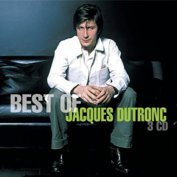 Jacques Dutronc Le responsable (Intégrale les Cactus) [Remasterisé]