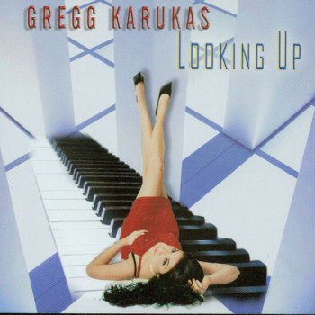 Gregg Karukas Show Me the Way