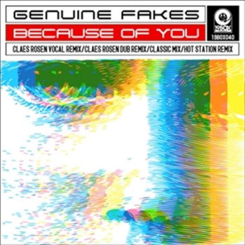 Genuine Fakes Because Of You (Claes Rosen Vocal Remix)