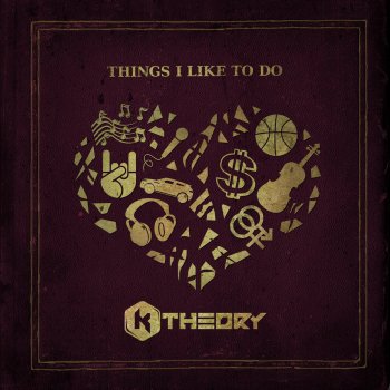 K Theory Things I Like To Do (Defunk Remix)