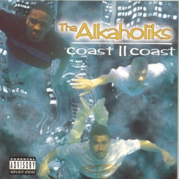 Tha Alkaholiks Bottoms Up