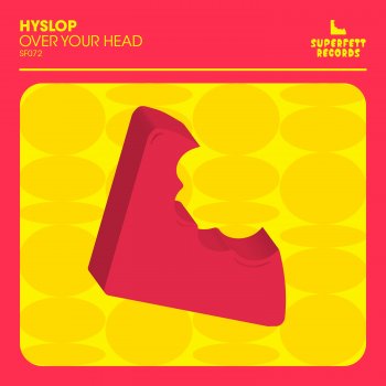 Hyslop Over Your Head (Extended Mix)