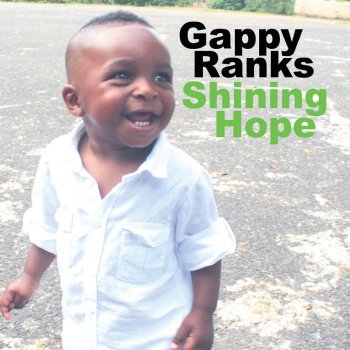 Gappy Ranks Shining Hope