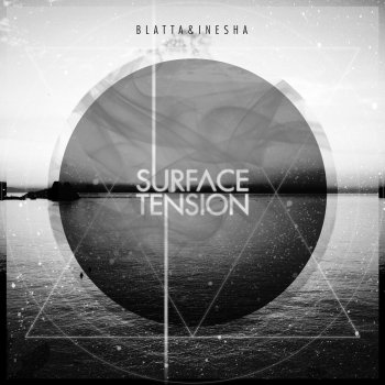 Исполнитель Blatta&Inesha, альбом Surface Tension