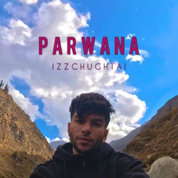 Izzchughtai Parwana