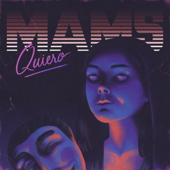Mams Quiero