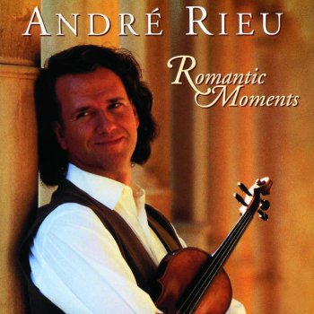 André Rieu Lied an den Mond