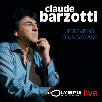 Claude Barzotti Mais Où Est La Musique
