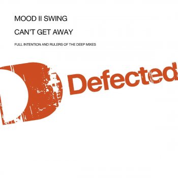 Mood II Swing Can't Get Away from You (Blaze Shrine Vocal Mix)