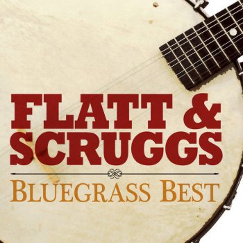 Flatt & Scruggs Your Love Is Like a Flower