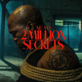 Ne-Yo 2 Million Secrets