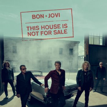 Bon Jovi This House Is Not for Sale