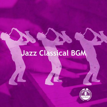 Jazz Classics for Restaurants Moral Glass