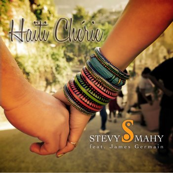 Stevy Mahy feat. James Germain Haïti chérie