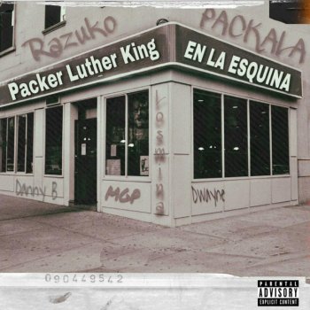 Packer Luther King En la Esquina