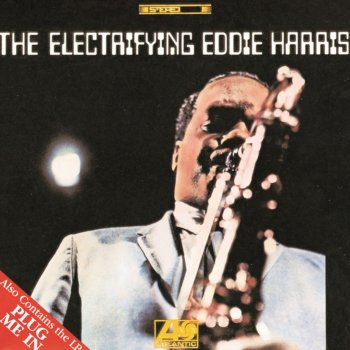 Eddie Harris It's Crazy