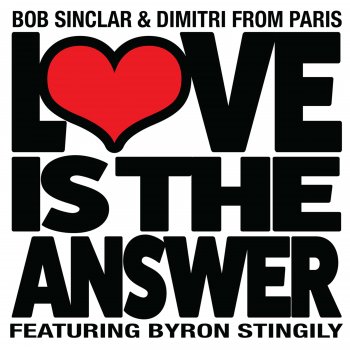 Bob Sinclar Love Is the Answer (Club Edit)