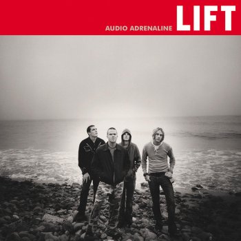 Audio Adrenaline Lift