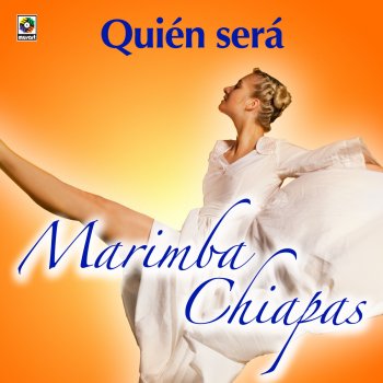 Marimba Chiapas Reina del Cha Cha Cha