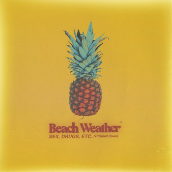 Beach Weather Sex, Drugs, Etc. (Stripped Down)