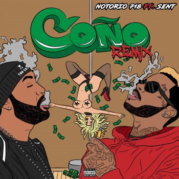 Notorio 718 feat. Sent Coño - Remix