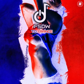 FSDW To France (Extended Mix)