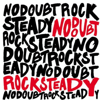 No Doubt Rock Steady