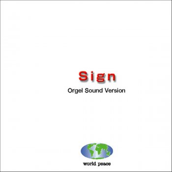 Orgel Sound J-Pop Sign (オルゴール)