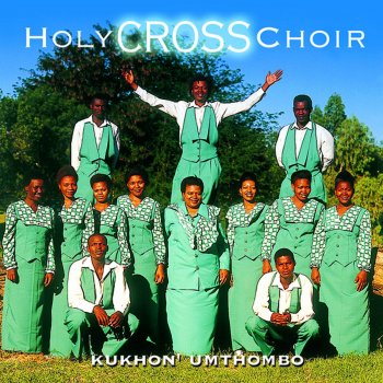 Holy Cross Choir Isiphambano