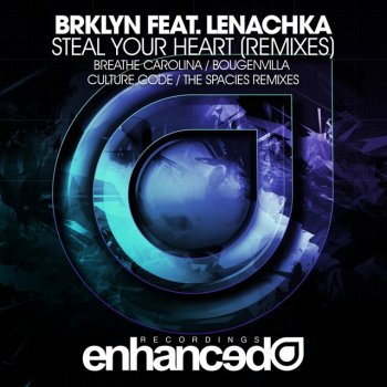 BRKLYN feat. Lenachka Steal Your Heart - The Spacies Remix