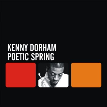 Kenny Dorham Poetic Spring