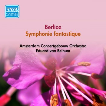 Royal Concertgebouw Orchestra Eduard Van Beinum Symphonie fantastique, Op. 14: III. Scene aux Champs: Adagio