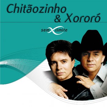 Chitãozinho feat. Xororó Majestade O Sabiá (Ao Vivo)