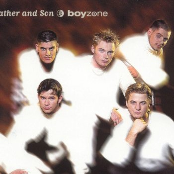 Boyzone Father and Son (live)