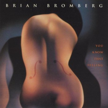 Brian Bromberg Goodbye (For My Father)