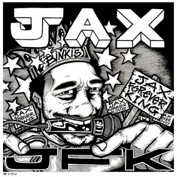 Jax J.F.K. Outro / Marvin Slaye Intro