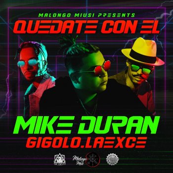 Mike Duran feat. Gigolo Y La Exce Quedate Con El