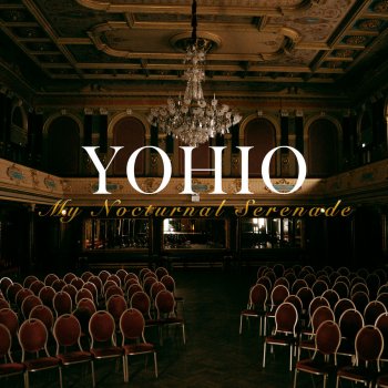 YOHIO My Nocturnal Serenade