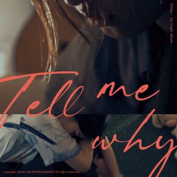 Friday Tell Me Why - Instrumental