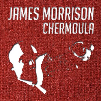 James Morrison Woody 'N' You